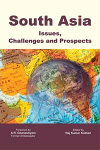 South Asia Issues, Challenges And Prospects