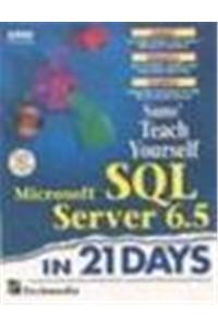 Teach Yourself MS-SQL Server 6.5 in 21 Days