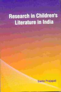 Research in Children's Literature in India [Hardcover] Sweta Prajapati