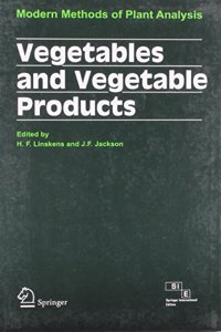 Modern Methods of Plant Analysis (Vegetables and Vegetable Products)