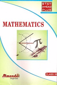 Stay Ahead Plus Mathematics Xii