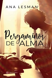 Pergaminos de Alma (Spanish Edition)