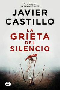 Grieta del Silencio / The Fissure of Silence
