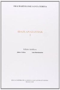 Frai Bartolome Santa Teresa : Idazlan Guztiak (Euskararen lekukoak) (Basque Edition)