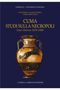 Cuma Studi Sulla Necropoli Scavi Stevens 1878-1896