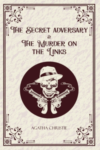 Secret Adversary & The Murder on the Links