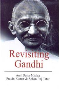 Revisiting Gandhi