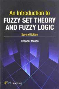 Introduction to Fuzzy Set Theory and Fuzzy Logic