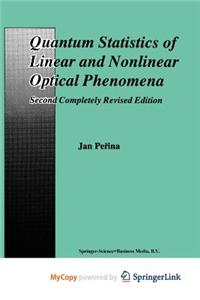 Quantum Statistics of Linear and Nonlinear Optical Phenomena