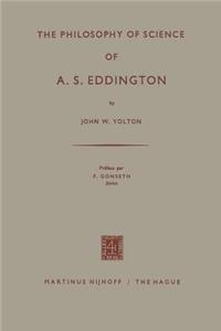 Philosophy of Science of A. S. Eddington