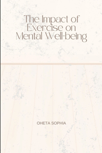 Impact of Exercise on Mental Well-being