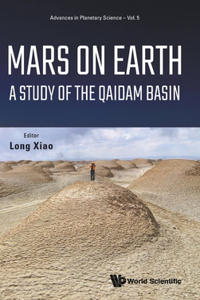 Mars on Earth: A Study of the Qaidam Basin: A Study of the Qaidam Basin