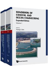 Handbook of Coastal and Ocean Engineering (Expanded Edition) (in 2 Volumes)