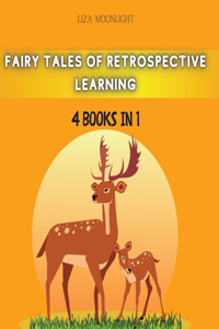 Fairy Tales of Retrospective Learning