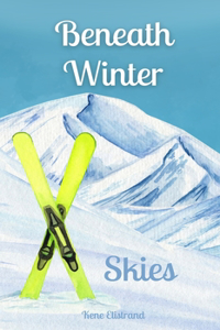 Beneath Winter Skies