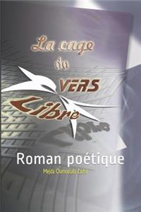 La cage du vers libre