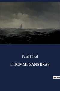 L'Homme Sans Bras