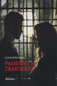Pasiones y traiciones