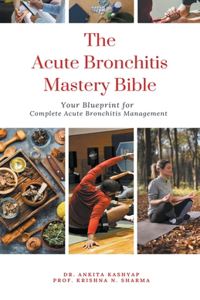 Acute Bronchitis Mastery Bible