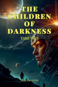 Children of Darkness TAKE TWO