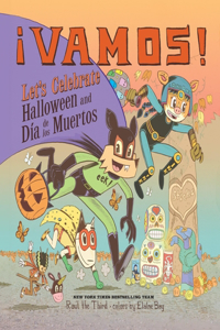 ¡Vamos! Let's Celebrate Halloween and Día de Los Muertos