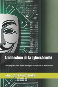 Architecture de la cybersécurité