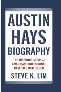Austin Hays Biography
