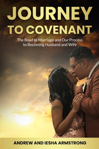 A Journey to Covenant