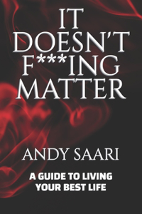 It Doesn't F***ing Matter