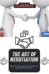 Art of Negotiation