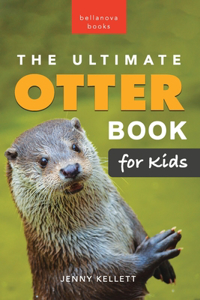 Ultimate Otter Book for Kids