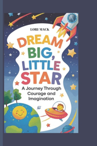 Dream Big, Little Star
