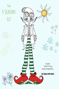The 4 Seasons Elf
