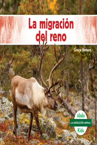 La Migración del Reno