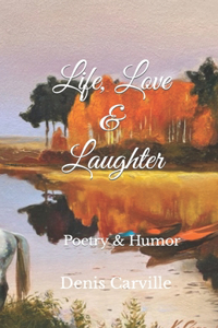 Life, Love & Laughter