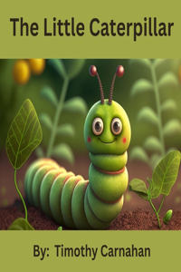 Little Caterpillar