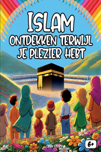 islam ontdekken terwijl je plezier hebt