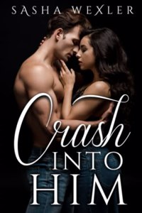Crash Into Him