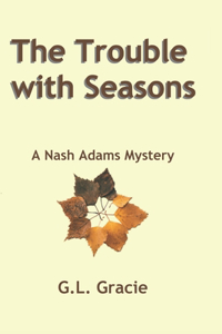 Trouble with Seasons
