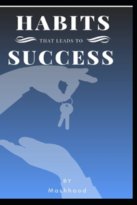 Habits That Leads to Success