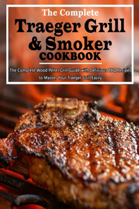 Traeger Grill & Smoker Cookbook