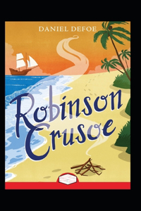 Robinson Crusoe Annotated