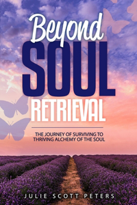 Beyond Soul Retrieval