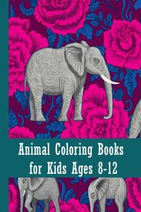 Animal coloring books for kids ages 8-12