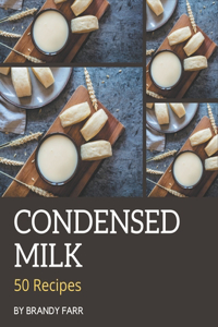 50 Condensed Milk Recipes