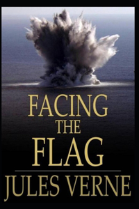 Facing the Flag Illustrated