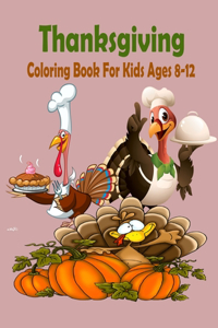 Thanksgiving Coloring Book For Kids Ages 8-12