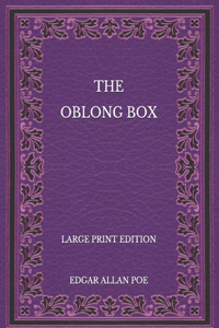 The Oblong Box - Large Print Edition