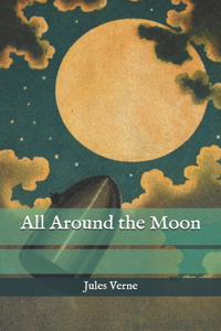 All Around the Moon