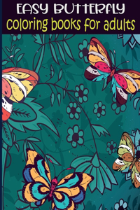 Easy butterflies coloring books for adults